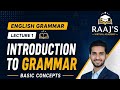 English Grammar Lecture 1: Introduction to Grammar | Basic Concepts by Raaj's Virtual Academy
