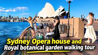 [4K] 🇦🇺 Sydney Opera House & Royal Botanic Garden Walking Tour  | Stunning Harbour Views