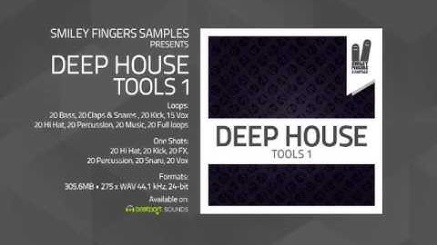 Deep House Tools 1 - Smiley Fingers Samples