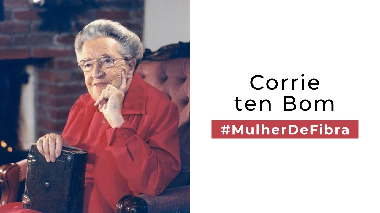 CORRIE TEN BOOM | #MulherDeFibra - YouTube
