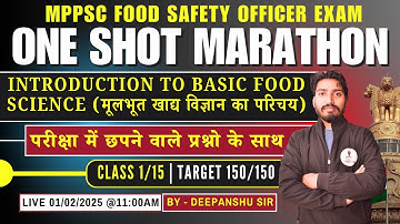Introduction to Basic Food Science (मूलभूत खाद्य विज्ञान का परिचय) Marathon Class | MPPSC FSO 2025
