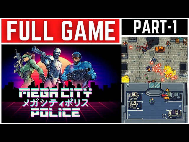 Mega City Police: A Cyberpunk Cop Shooter That Will Test Your