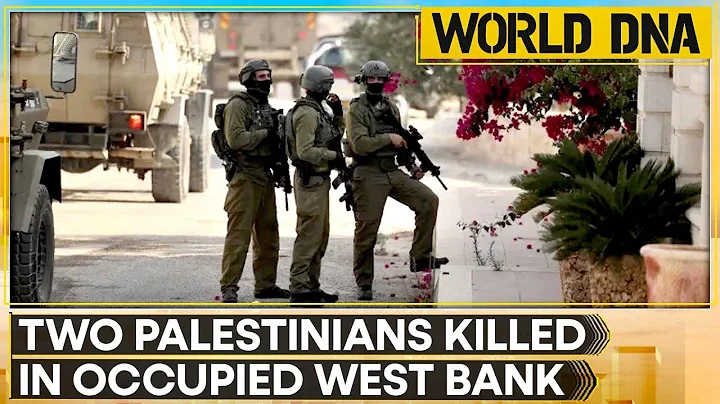 Israel-Gaza War: Occupied West Bank Sees Fresh Violence, Two Palestinians Killed | World DNA News