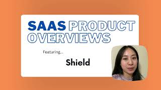 SaaS Product Overviews: Shield