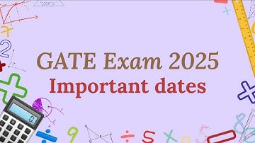 GATE 2025 important dates