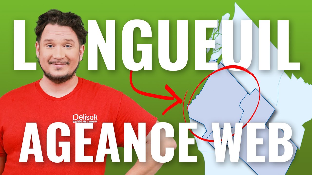 Agence web Longueuil : Comment choisir la meilleure pour votre site web en 2026