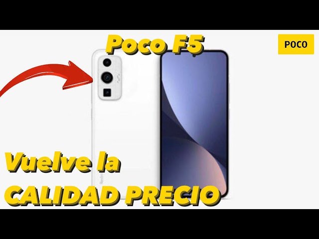 El POCO F5 Pro ya no tiene secretos, y sabemos cuándo se lanzarán