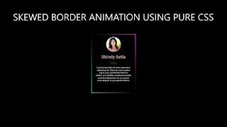 Skewed Border animation on hover | UI Design | HTML CSS