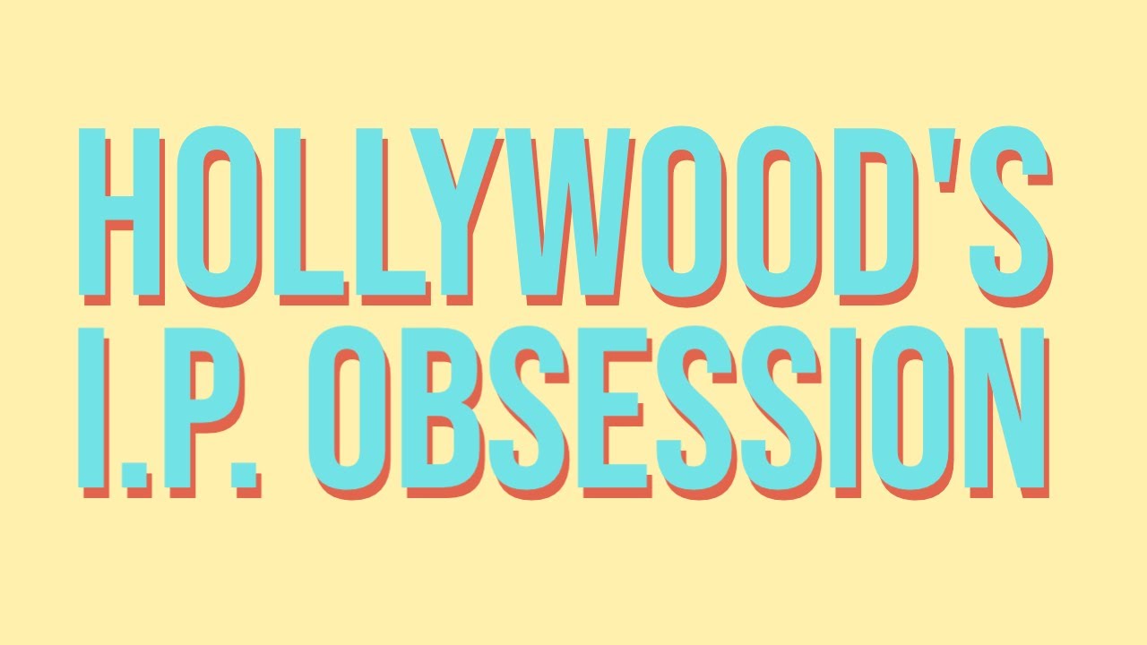 Hollywood's Obsession with IP (and How Screenwriters Can Adapt!)