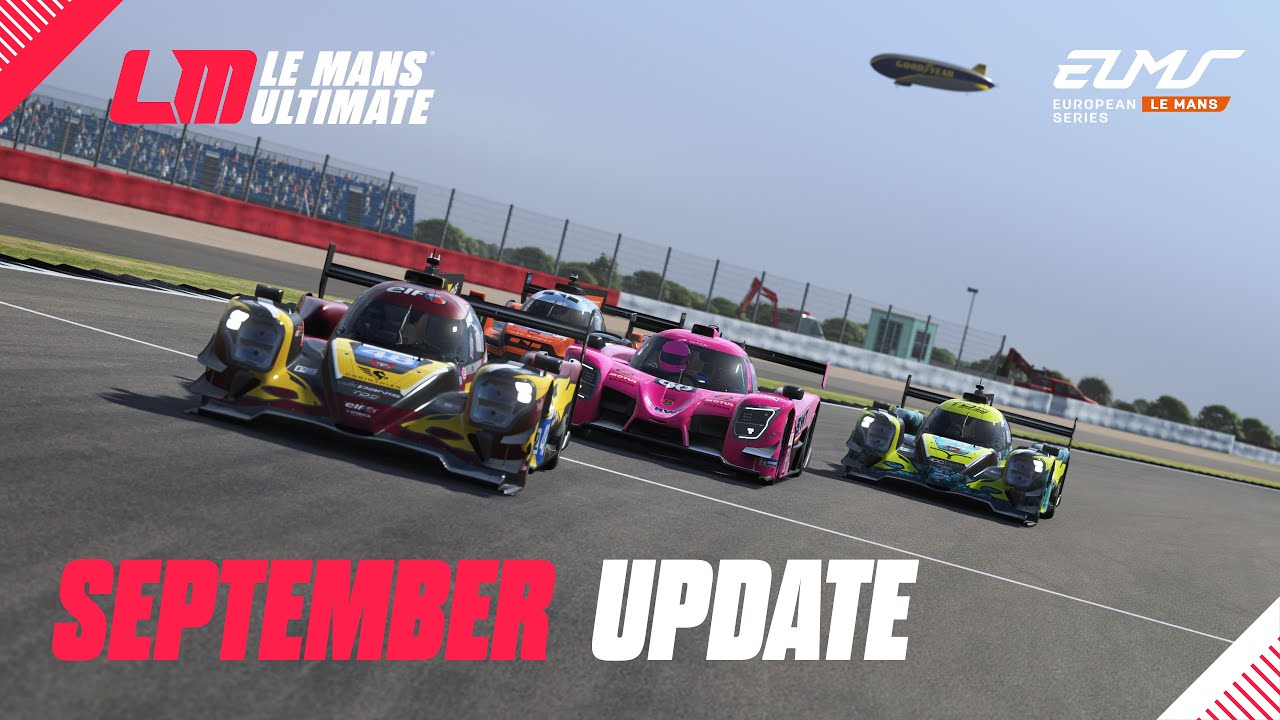 Le Mans Ultimate September 2025 Update - ELMS is here!