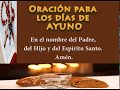 Oracion para los dias de Ayuno