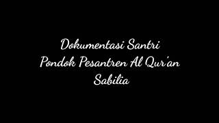 Dokumentasi Ponpes Al Qur'an Sabilia