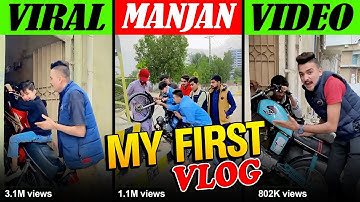 My First VLoG Full Manjan Viral Video Views 3.1M 1.1M 802k Ali ziddi king 🥰🏍️🚀