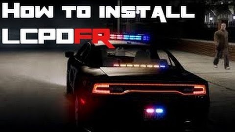How to install LCPDFR 1.0 with Hotfix