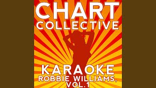 Angels (Originally Performed By Robbie Williams) (Karaoke Version)