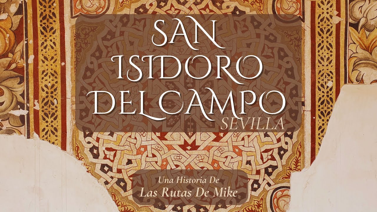 Monasterio de San Isidoro del Campo Sevilla. (Las Rutas De Mike).