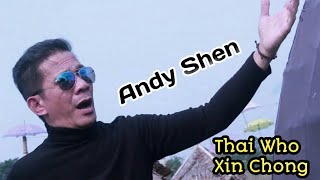 Andy Shen - Thai Who Xin Chong (  Music Mandarin)