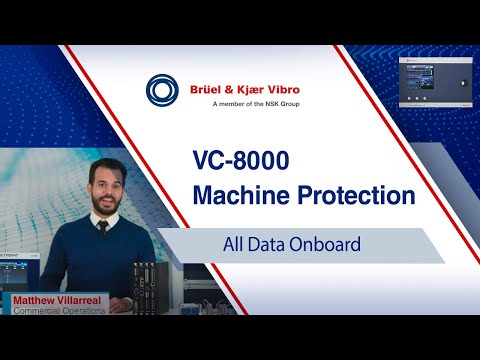 VC-8000 machine protection by B&K Vibro: All data onboard
