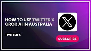How to Use Twitter X Grok AI in Australia