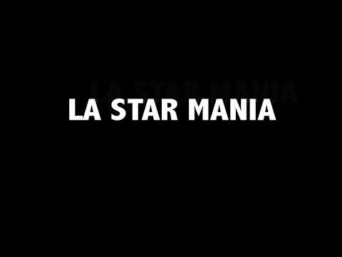 LA STAR MANIA