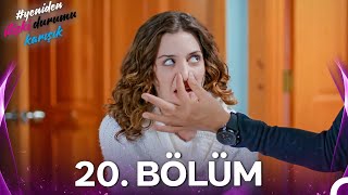 İlişki Durumu Karışık 20. Bölüm