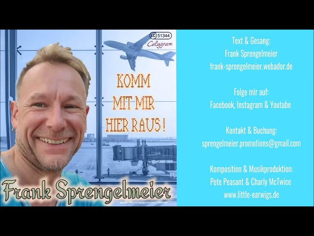 Frank Sprengelmeier - Komm mit mir hier raus