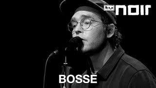 Bosse - Alles ist jetzt (live bei TV Noir)