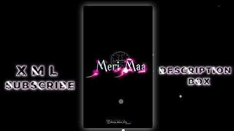 || MERI JAAN MERI MAA || NEW TREND XML 1||@Skanimation_8298 #xml #xml_file #alightmotion