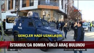 İstanbulda Bomba Yüklü Araç Bulundu - 13 Aralık 2017