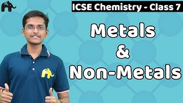 Metals & Non-Metals Class 7 ICSE Chemistry | Selina Chapter 6 Uses Metals & Non-Metals, Metalloids