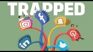 The Trap of Social Media