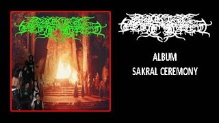 Sakral Ceremony - Sakral Ceremony