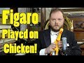 Rossini - Figaro on Chicken - Il Barbiere di Siviglia "Largo al factotum"