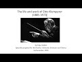 Capture de la vidéo The Life And Work Of Otto Klemperer: Session On Repertoire And Interpretation By Haig Utidjian