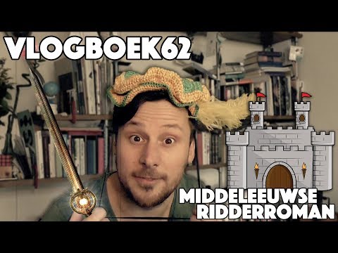 Vlogboek62 - Literatuurgeschiedenis / Middeleeuwen: ridderroman (versie 2)