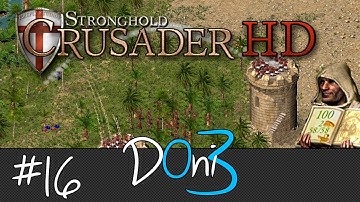 Stronghold Crusader Mission 16 The Desert Hunters Walkthrough | Gameplay | Tutorial