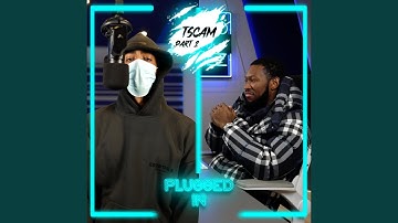 Thumbnail of T Scam x Fumez The Engineer - Plugged In, Pt. 2