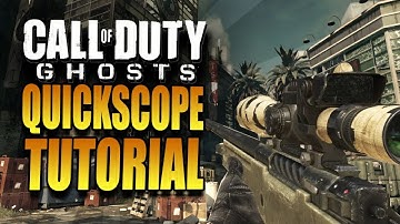 How To QuickScope in Call of Duty Ghosts - COD Ghost "QuickScoping Tutorial" - QuickScoping