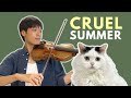 Cruel Summer Taylor Swift Violin Cover By Longviolin Cruel Summer Taylor Swift Violin Cover By Longviolin