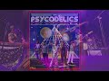 The Psycodelics, FULL LIVE SET, Variety Playhouse, Atlanta, GA, 9-17-25