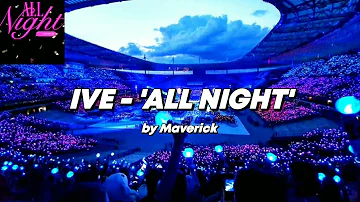 IVE (아이브) - ALL NIGHT (feat. Saweetie) | Empty Arena | Concert Audio🎧 | Lyrics in desc🎙️ #IVE #live