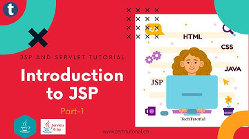 [JSP-1]-Introduction to JSP and Servlet-TechTutorial