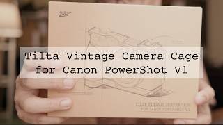 Tilta Vintage Camera Cage สำหรับ Canon PowerShot V1
