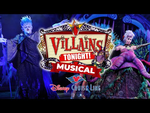 Disney Villains Tonight! LIVE | Disney Cruise Line Musical Show