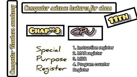 special purpose register | CPU | computer hardware | computer science lectures | types of register