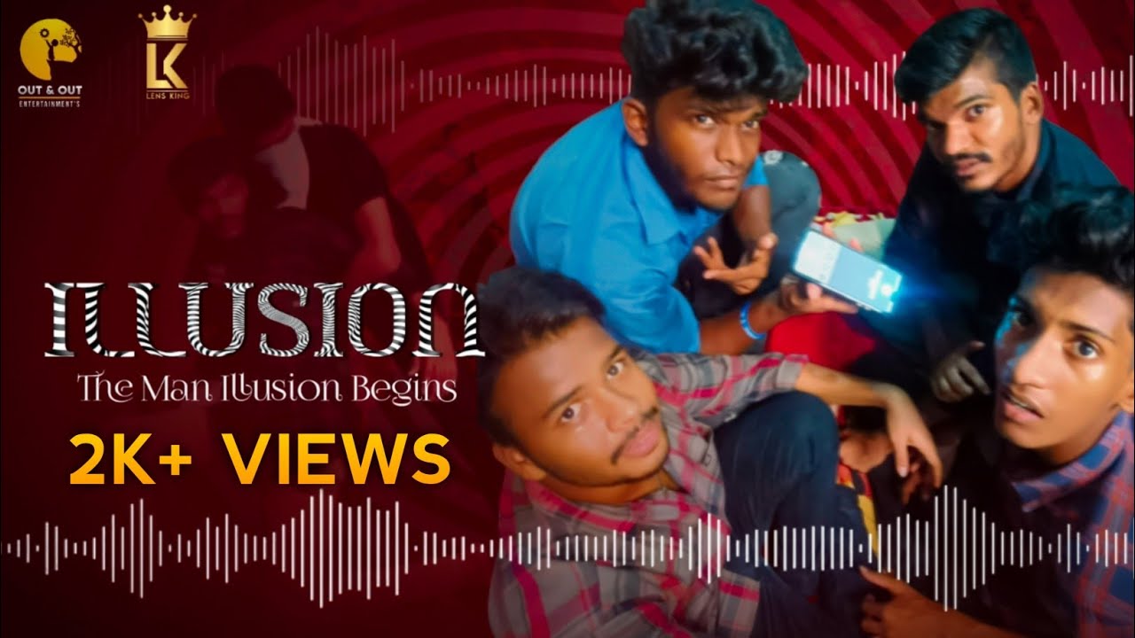 Illusion 🌀the man illusion begins Short film in Telugu|Shankar|chakri|Vamsi Krishna|vasu| #shortfilm