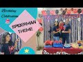 Spiderman Theme Birthday  Celebration at home|decoration| Food fr theme| Gift idea|Costume idea|Cake