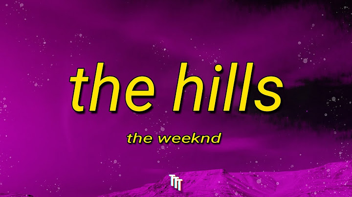 The Weeknd - The Hills (Lyrics) | I only call you when it's half past five
