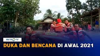 Duka dan Bencana di Awal 2021