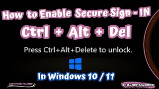 how to enable secure sign in ctrl alt del in windows 10 / 11